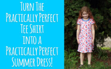 Turn The Practically Perfect Tee Shirt into a Practically Perfect Summer Dress!