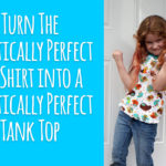 Turn The Practically Perfect Tee Shirt into a Practically Perfect Tank Top