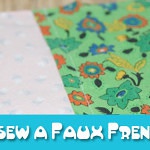 How to sew a Faux French Seam – a tutorial