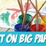 Big Messy Art: Paint on BIG Paper