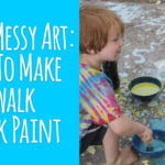Big Messy Art: How To Make Sidewalk Chalk Paint