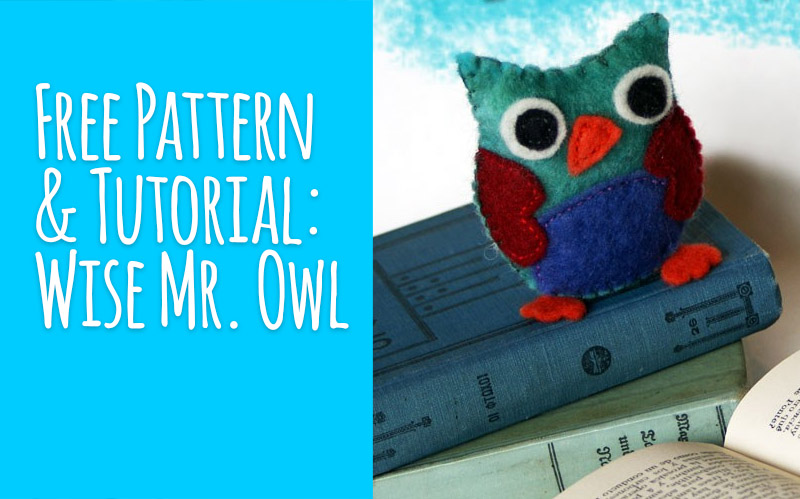 Free Pattern & Tutorial: Wise Mr. Owl