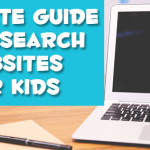 The Ultimate List of Research Websites for Kids