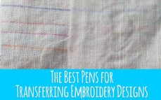 The Best Pens for Transferring Embroidery Designs