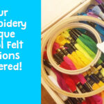 Your Embroidery (and more!) Questions, Answered…