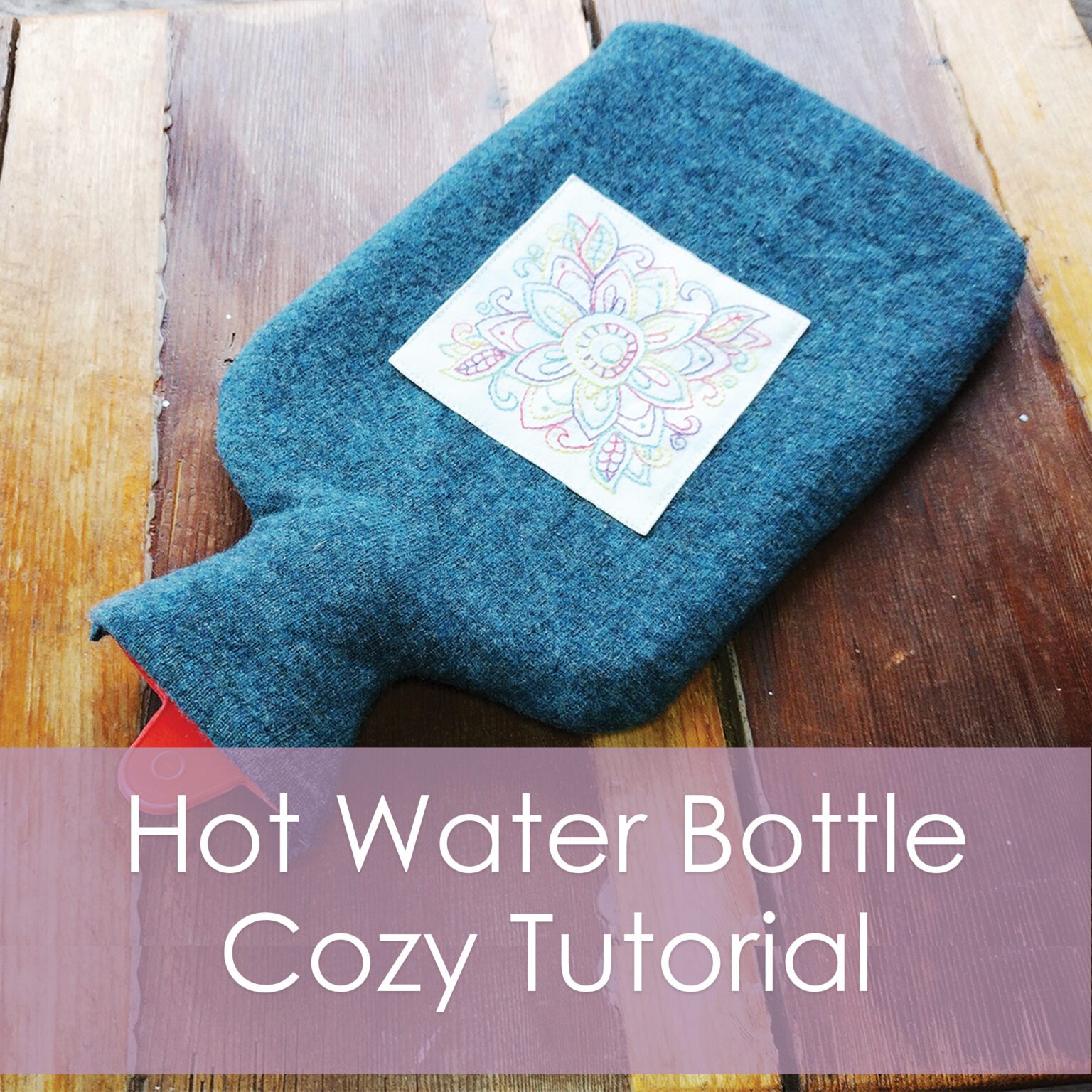 Hot Water Bottle Cozy Tutorial - a post from Muse of the Morning