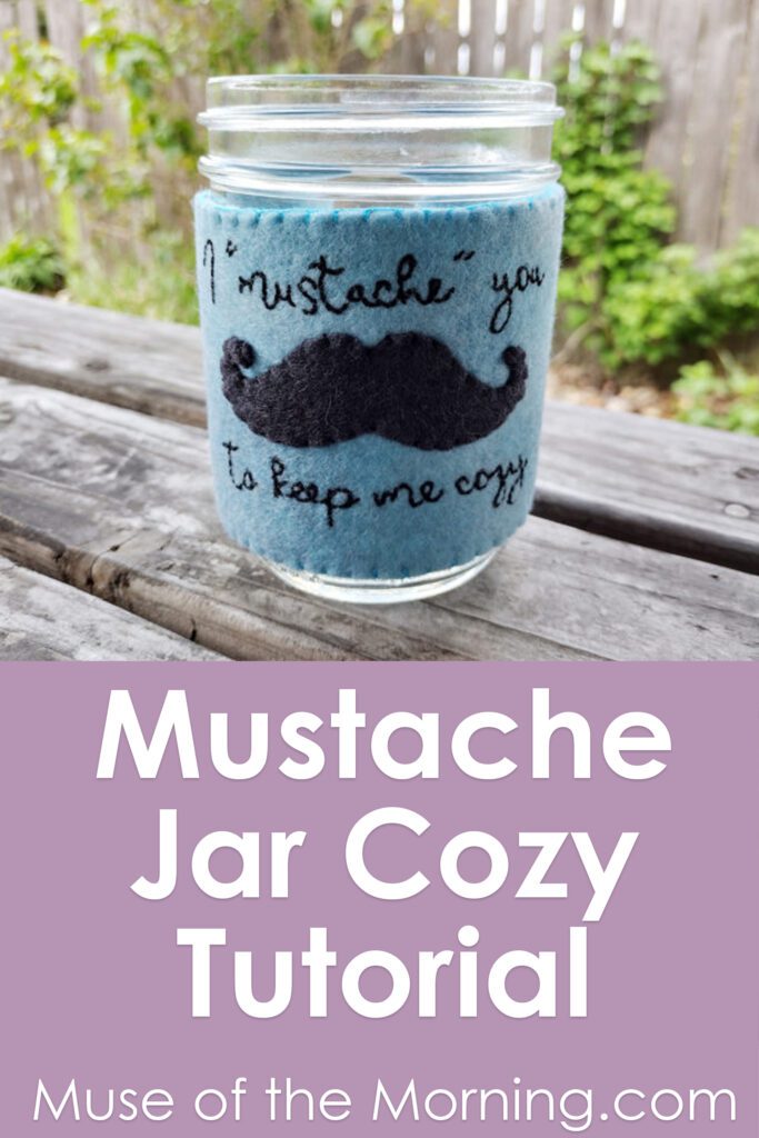 How to make a mustache jar cozy - a tutorial from Muse of the Morning
