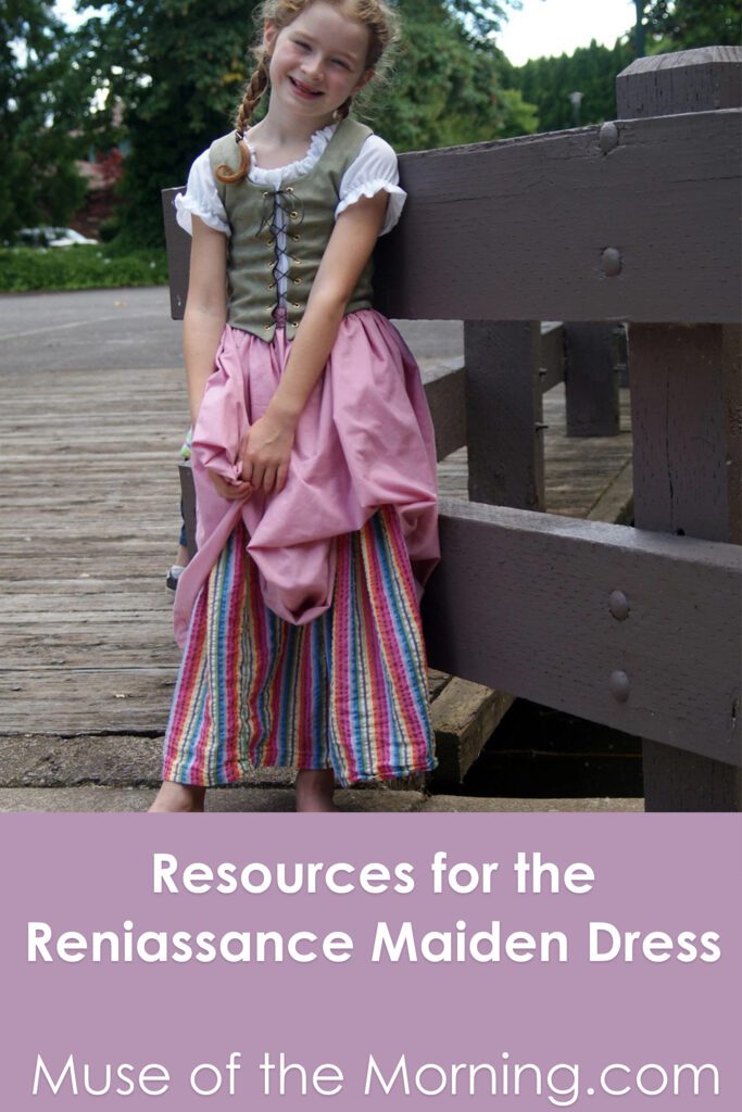 Resources for the Renaissance Maiden Outfit Sewing Pattern - from Muse of the Morning