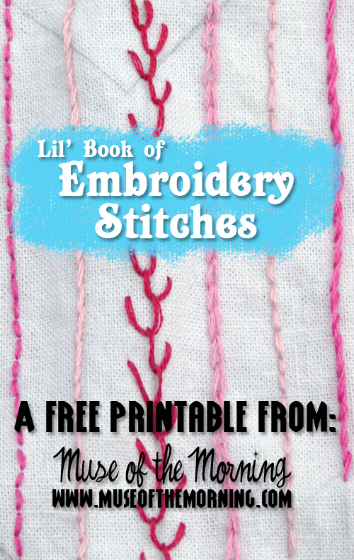 Free Printable Pocket Size Embroidery Stitch Booklet from Muse of the Morning