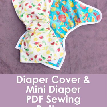 Diaper Cover and Mini Diaper Sewing Pattern – Muse of the Morning ...