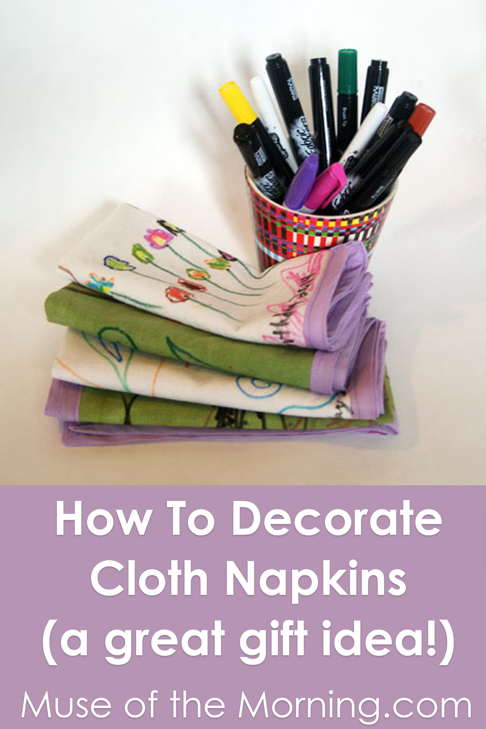 Hoe to decorate cloth napkins as a wonderful gift idea - a tutorial from Muse of the Morning