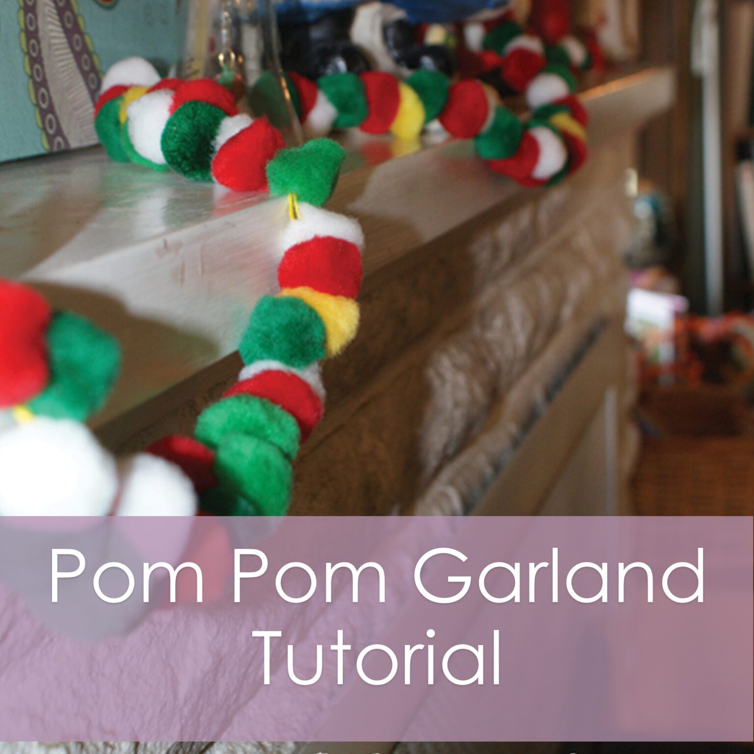 Pom Pom Garland Tutorial - a post from Muse of the Morning
