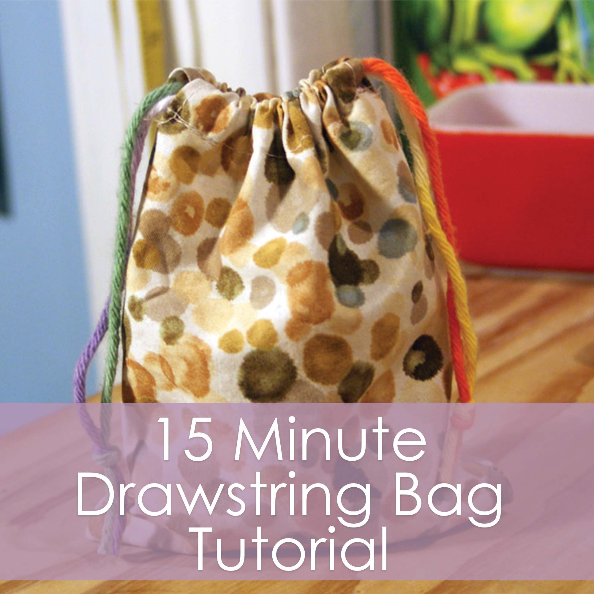 15 Minute Drawstring Bag Tutorial from Muse of the Morning