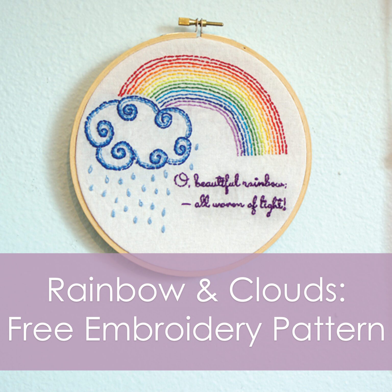 Rainbow & Clouds Embroidery Design; a free pattern from Muse of the Morning