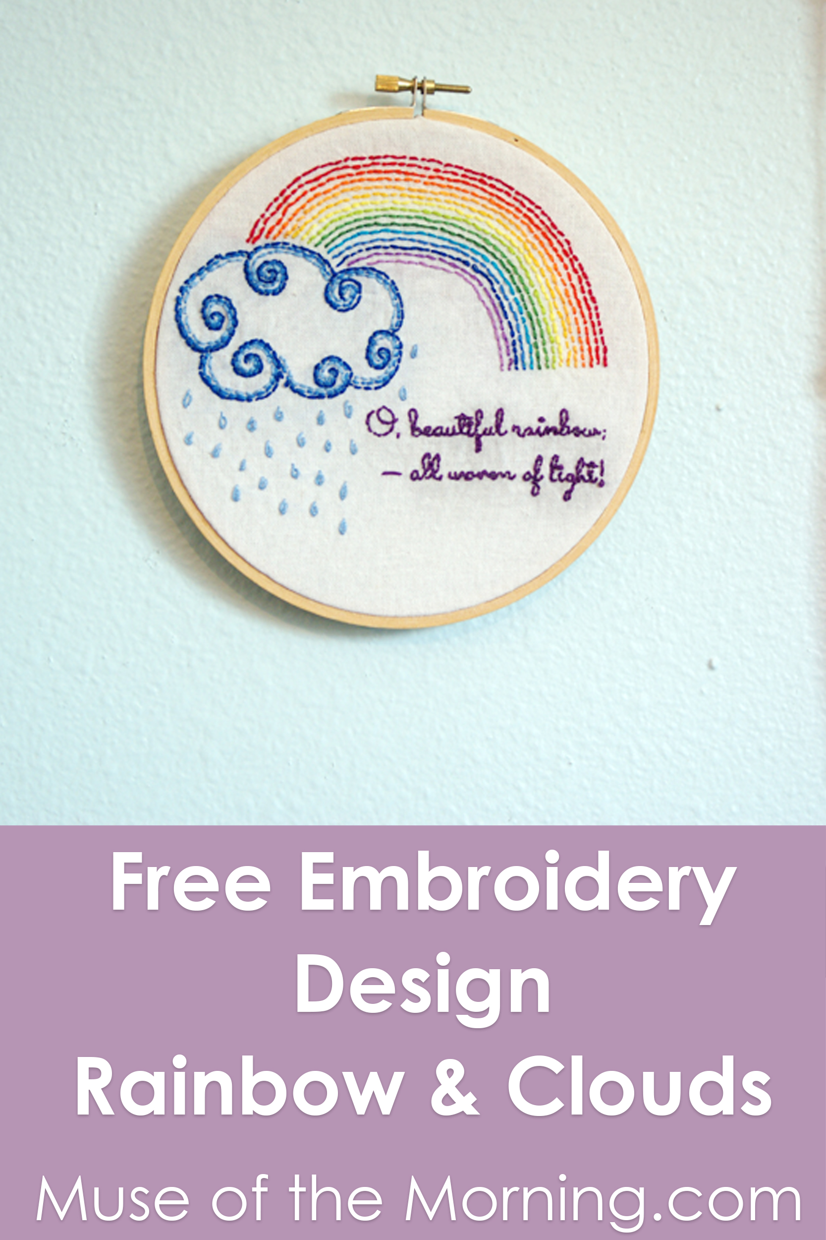 Rainbow & Clouds Embroidery Design; a free pattern from Muse of the Morning