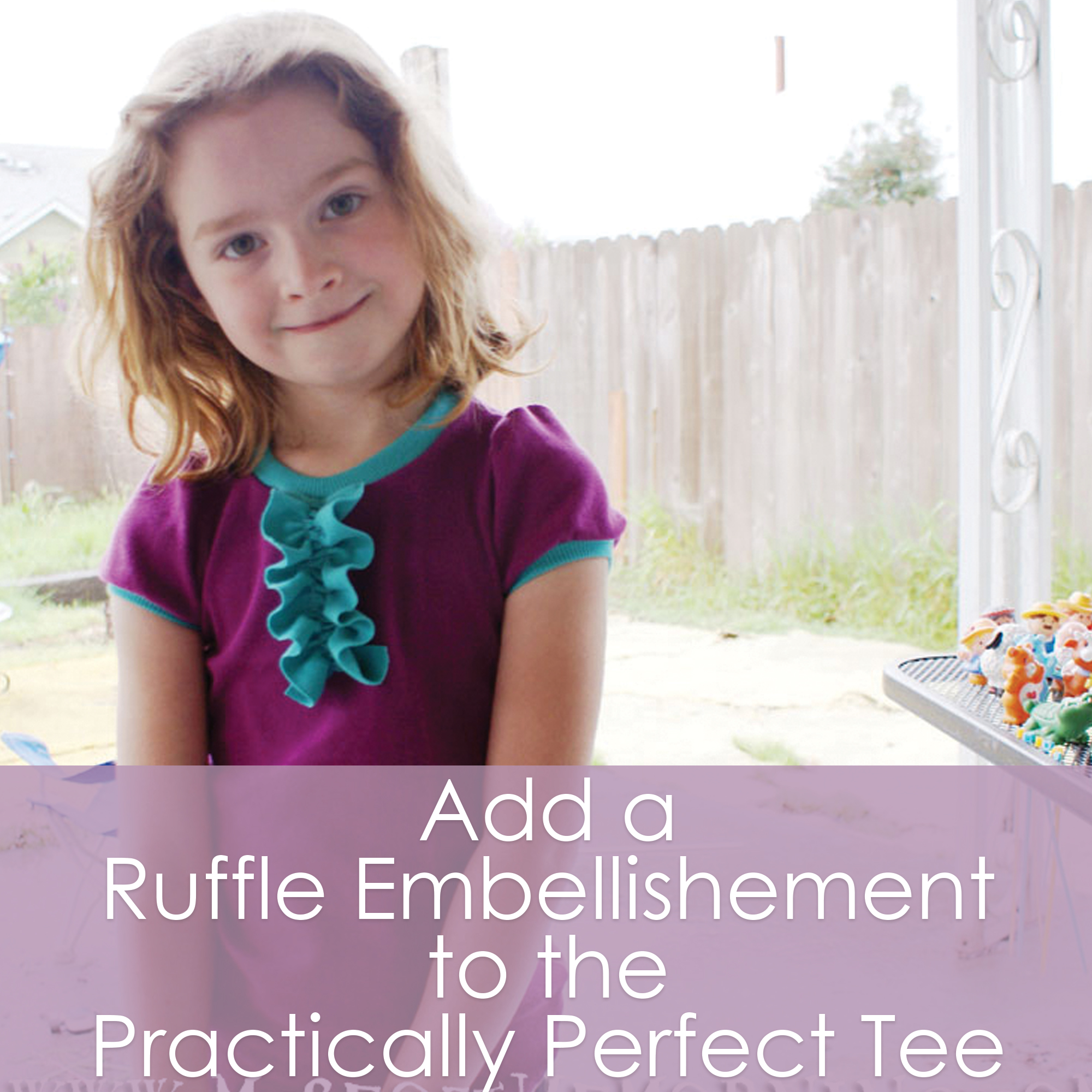 Add a Ruffle Embellishment to the Practically Perfect Tee Shirt - a tutorial from Muse of the Morning