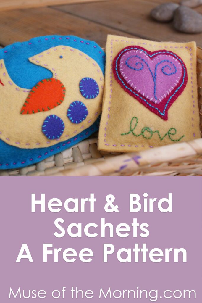 Heart and bird sachets - a free pattern from Muse of the Morning