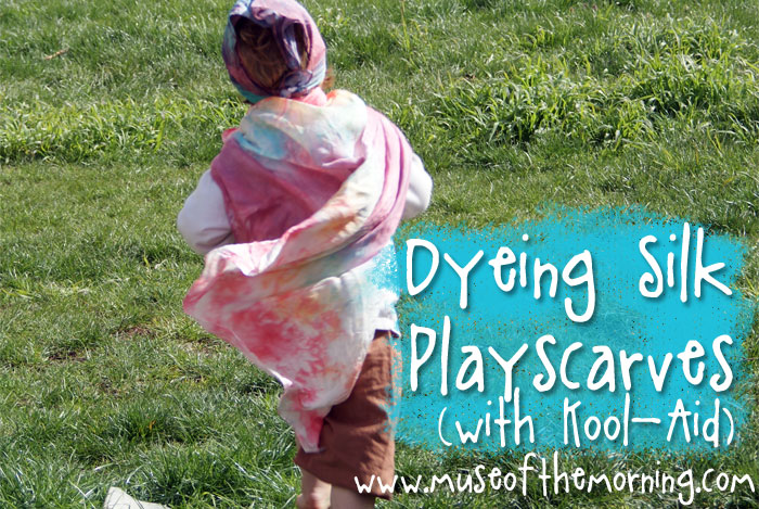 How To Dye Silk Scarves with Kool-Aid - a tutorial from Muse of the Morning