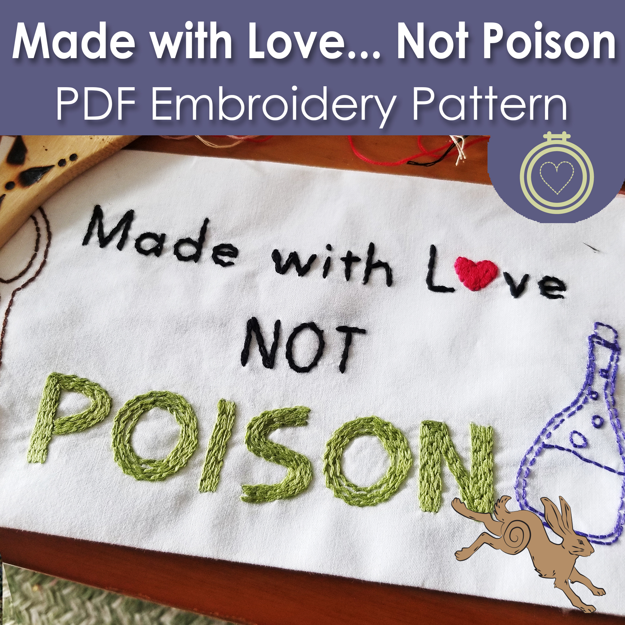 Made with LovMade with Love, not poison embroidery patter from Muse of the Morninge, not poison embroidery patter from Muse of the Morning