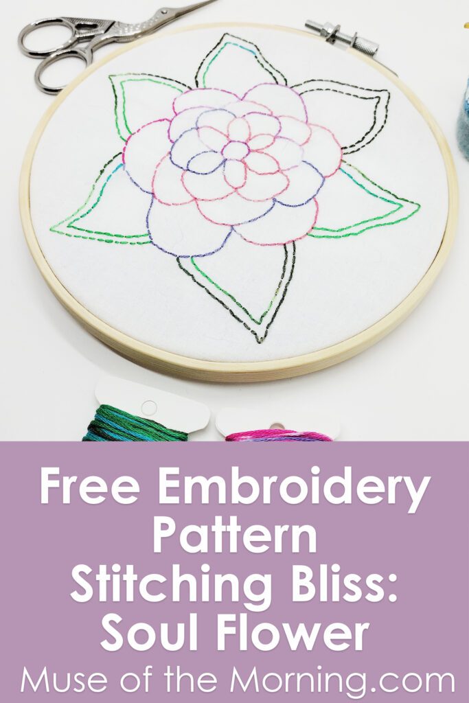 Stitching Bliss: Soul Flower - a free embroidery pattern from Muse of the Morning